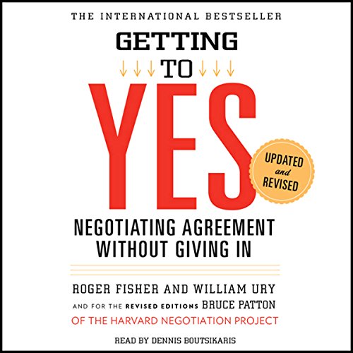 Getting to Yes: Negotiating Agreement (3RD ed.)
