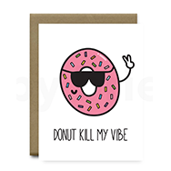 Donut Kill My Vibe